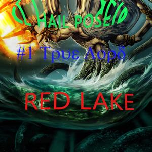 Red Lake (ALL HAIL POSEIDON) [Explicit]