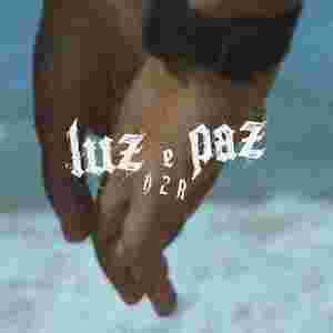 LUZ E PAZ (Explicit)