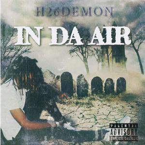 In Da Air (Explicit)