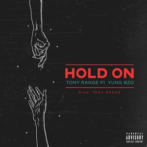 Hold on (feat. Yung Bzo) [Explicit]