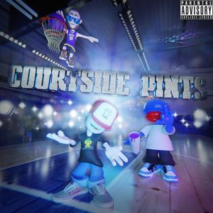 Courtside Pints (Explicit)
