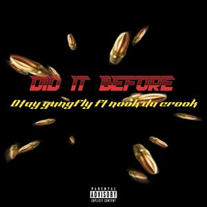 Did it before (feat. Book da crook) (Explicit)