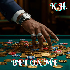 Bet On Me (Explicit)