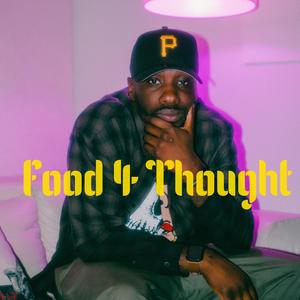 Food 4 Thought (Explicit)