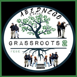 Grassroots 2 (Explicit)