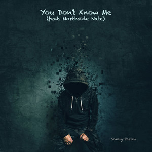 You Don't Know Me (Explicit)