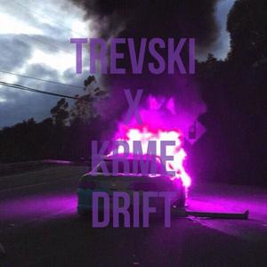 Drift (feat. Krme) [Explicit]