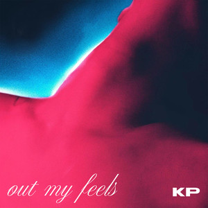 Out My Feels (Explicit)