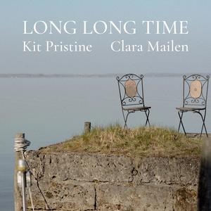 Long Long Time (feat. Clara Mailen)