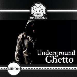 Undeground Ghetto