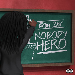 Nobody Hero (Explicit)