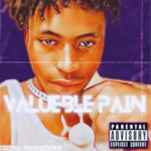 Valuble Pain (Explicit)