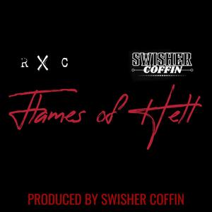 Flames Of Hell(feat. RxC) (Explicit)