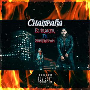 Champana (feat. SupremePapi) (Explicit)