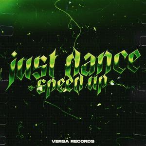 Just Dance (Sped Up) (feat. Pancho Ferron & Joa Sosa)