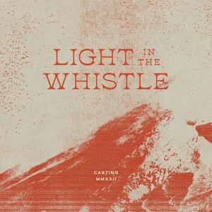 Light In The Whistle(Single)