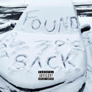 FOUND (feat. Runitback R.I.B. & Meezy Dreamz) [Explicit]