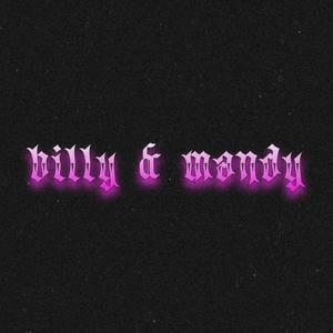 Billy & Mandy (feat. Pressure Beats) [Explicit]