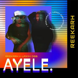 Ayele (feat. Laxxy OGB)