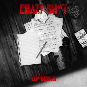 CRAZY **** FREESTYLE (Explicit)