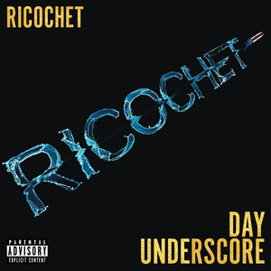 Ricochet (Explicit)