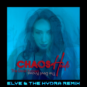 The Devil Knows (Elye & The Hydra Remix)