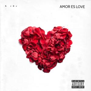 Amor Es Love (Explicit)