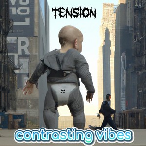Contrasting Vibes: Tension (feat. Darker Arps & Darkest Arps)