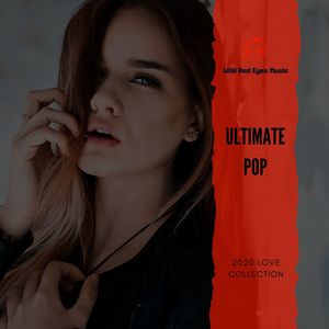 Ultimate Pop - 2020 Love Collection