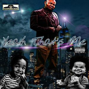 Yeah That's Me (feat. Rpd Soss) (Explicit)