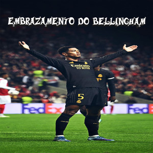 EMBRAZAMENTO DO BELLINGHAM (Explicit)