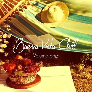 Buena Vista Chill, Vol. 1 (Summer Kissed Chillout Tunes)