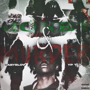 Money & Murder (feat. Yp Tae) (Explicit)