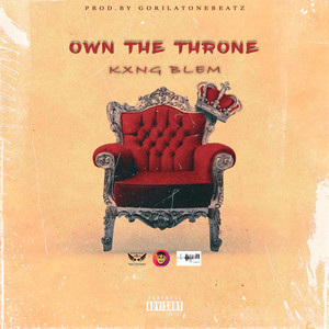 Own the Throne (Explicit)