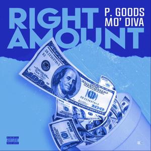 Right Amount (feat. Mo'Diva) [Explicit]