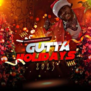 Gutta Holidays 2023 (Explicit)