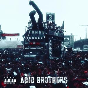 ACID BROTHERS