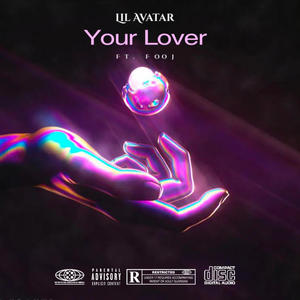 Your Lover (Explicit)