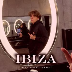 IBIZA (feat. Titus King) (Explicit)