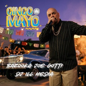Cinco De Mayo (feat. DJ Ill Media)