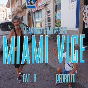 Miami Vice (Explicit)