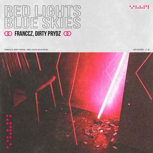 Red Lights Blue Skies