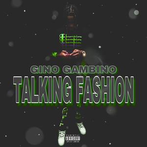 Talking Fashion (Explicit)