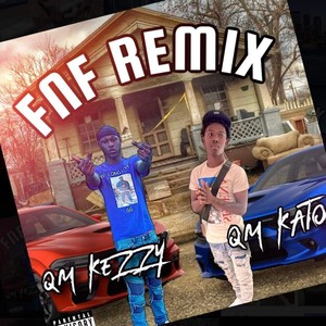 Qm kezzy ft Qm kato fnf remix (feat. Qm kato) [Explicit]