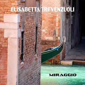 Miraggio (feat. Elisabetta Trevenzuoli)