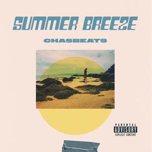 Summer Breeze (Explicit)