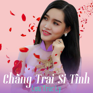 Chàng trai si tình