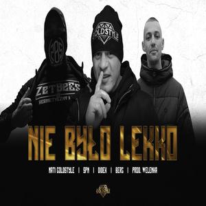 Nie było lekko (feat. SPN & Berg) [Explicit]