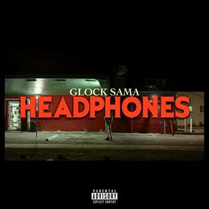 Headphones (Explicit)