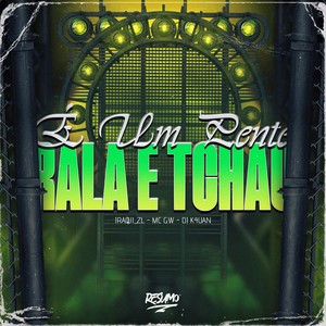 É Um Pente Rala E Tchau